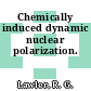 Chemically induced dynamic nuclear polarization.