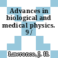 Advances in biological and medical physics. 9 /