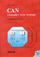 CAN Controller Area Network : Grundlagen und Praxis /
