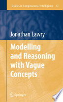 Modelling and Reasoning with Vague Concepts [E-Book] /