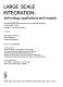Large scale integration: technology, applications and impacts : Euromicro symposium on microprocessing and microprogramming 0004 : München, 17.10.78-19.10.78.