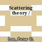 Scattering theory /
