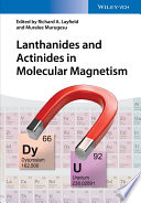 Lanthanides and actinides in molecular magnetism [E-Book] /