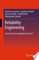 Reliability Engineering [E-Book] : Basic Concepts and Applications in ICT /