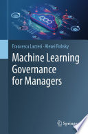 Machine Learning Governance for Managers [E-Book] /