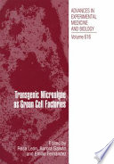 Transgenic Microalgae as Green Cell Factories [E-Book] /