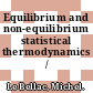 Equilibrium and non-equilibrium statistical thermodynamics / [E-Book]