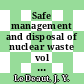 Safe management and disposal of nuclear waste vol 2 : Technical sessions : Safewaste 1993: international conference: proceedings vol 2 : Safewaste 1993: conference internationale: actes vol 2. A : Avignon, 13.06.93-18.06.93.