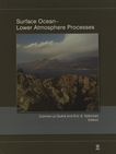 Surface ocean - lower atmosphere processes /