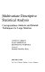 Multivariate descriptive statistical analysis : correspondence analysis and related techniques for large matrices /