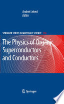 The Physics of Organic Superconductors and Conductors [E-Book] /