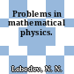 Problems in mathematical physics.