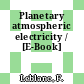 Planetary atmospheric electricity / [E-Book]