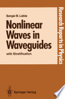Nonlinear Waves in Waveguides [E-Book] : with Stratification /