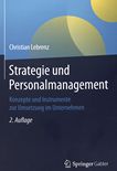 Strategie und Personalmanagement : Konzepte und Instrumente zur Umsetzung im Unternehmen /