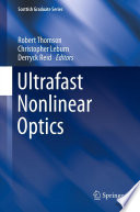 Ultrafast Nonlinear Optics [E-Book] /