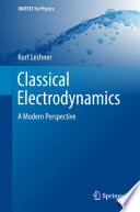 Classical Electrodynamics [E-Book] : A Modern Perspective /