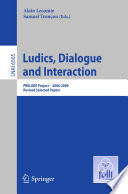 Ludics, Dialogue and Interaction [E-Book] : PRELUDE Project - 2006-2009. Revised Selected Papers /