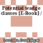 Potential wadge classes [E-Book] /