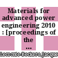 Materials for advanced power engineering 2010 : [proceedings of the 9th Liege conference] [E-Book] /