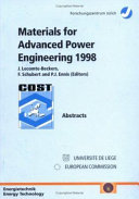 Materials for advanced power engineering. 1998 : abstracts of the 6th Liege Conference /
