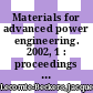 Materials for advanced power engineering. 2002, 1 : proceedings of the 7th Liege Conference [E-Book] /