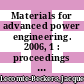 Materials for advanced power engineering. 2006, 1 : proceedings of the 8th Liege conference [E-Book] /