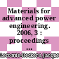 Materials for advanced power engineering. 2006, 3 : proceedings of the 8th Liege conference [E-Book] /