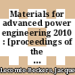 Materials for advanced power engineering 2010 : [proceedings of the 9th Liege conference] /