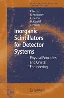Inorganic Scintillators for Detector Systems [E-Book] : Physical Principles and Crystal Engineering /