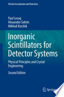 Inorganic Scintillators for Detector Systems [E-Book] : Physical Principles and Crystal Engineering /