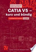 CATIA V5 – kurz und bündig [E-Book] : Grundlagen für Einsteiger /