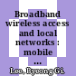 Broadband wireless access and local networks : mobile WiMax and WiFi [E-Book] /