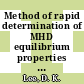 Method of rapid determination of MHD equilibrium properties with the modified version of the SURFAS code.