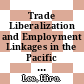 Trade Liberalization and Employment Linkages in the Pacific Basin [E-Book] /