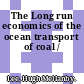 The Long run economics of the ocean transport of coal /