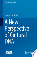 A New Perspective of Cultural DNA [E-Book] /