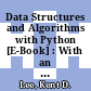 Data Structures and Algorithms with Python [E-Book] : With an Introduction to Multiprocessing /