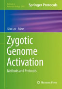 Zygotic Genome Activation [E-Book] : Methods and Protocols /