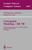 Conceptual Modeling - ER '98 [E-Book] : 17th International Conference on Conceptual Modeling, Singapore, November 16-19, 1998, Proceedings /