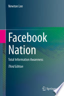 Facebook Nation [E-Book] : Total Information Awareness /