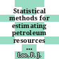 Statistical methods for estimating petroleum resources / [E-Book]