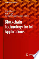 Blockchain Technology for IoT Applications [E-Book] /