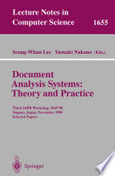 Document Analysis Systems: Theory and Practice [E-Book] : Third IAPR Workshop, DAS’98 Nagano, Japan, November 4–6, 1998 Selected Papers /