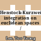 Henstock-Kurzweil integration on euclidean spaces / [E-Book]