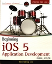 Beginning iOS 5 application development /