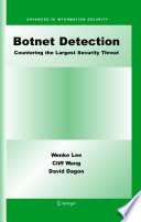 Botnet Detection [E-Book] : Countering the Largest Security Threat /