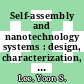 Self-assembly and nanotechnology systems : design, characterization, and applications [E-Book] /