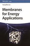 Membranes for energy applications /