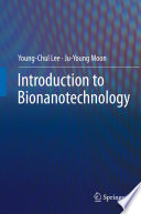 Introduction to Bionanotechnology [E-Book] /